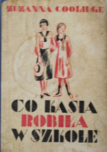 Co Kasia robiła w szkole. Tom 2