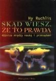 Skąd wiesz, że to prawda. Różnice między nauką i przesądami