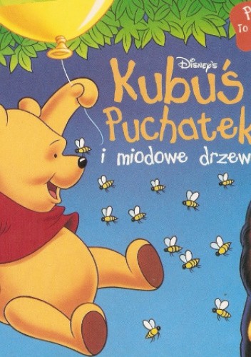 Kubuś Puchatek i miodowe drzewo