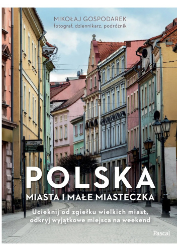 Polska. Miasta i małe miasteczka
