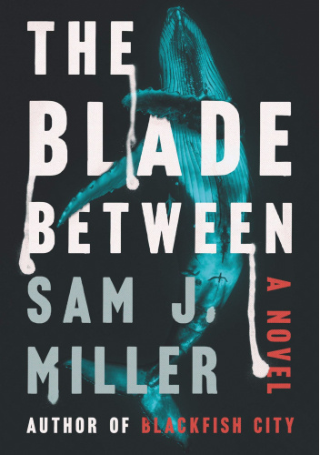 The Blade Between