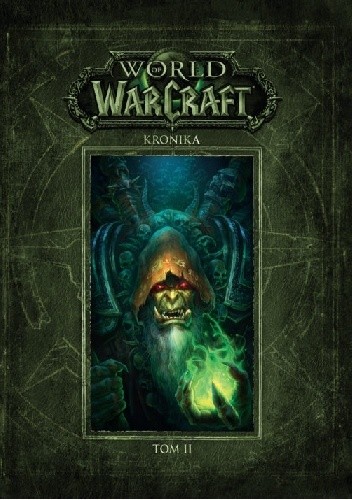 World of Warcraft: Kronika t. 2