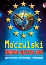Europa ojczyzn 2004 : geopolityka, gospodarka, cywilizacja