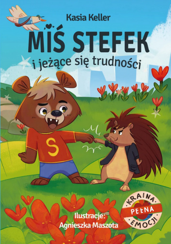 Miś Stefek i jeżące się trudności