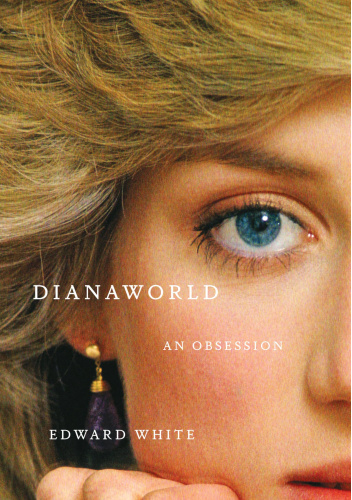 Dianaworld: An Obsession