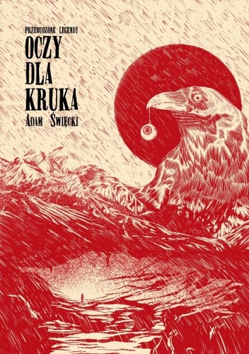 Przebudzone legendy. Akt IV: Oczy dla kruka