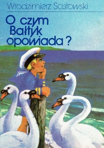 O czym Bałtyk opowiada?