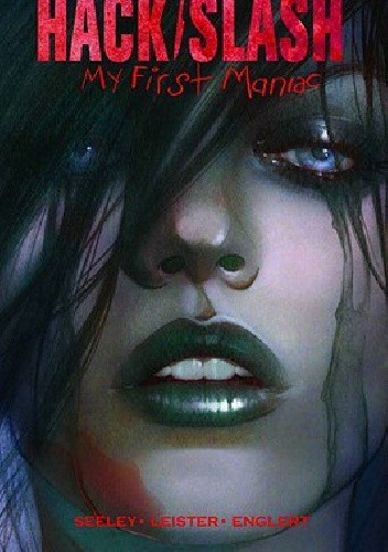 Hack/Slash: My first maniac