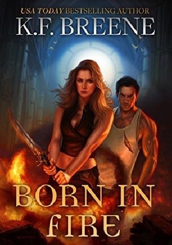 Born in Fire