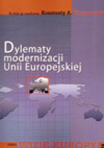Dylematy modernizacji Unii Europejskiej