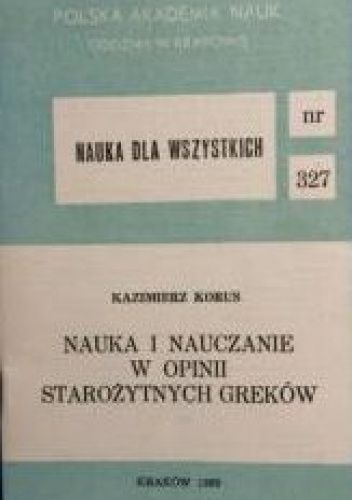 Nauka i nauczanie w opinii starożytnych Greków