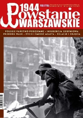 Pomocnik historyczny nr 7/2014. Powstanie Warszawskie 1944