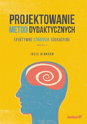 Projektowanie metod dydaktycznych. Efektywne strategie edukacyjne.