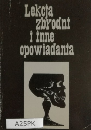 Lekcja zbrodni i inne opowiadania