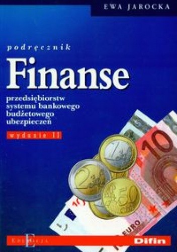 Finanse przedsiębiorstw systemu bankowego budżetowego ubezpieczeń