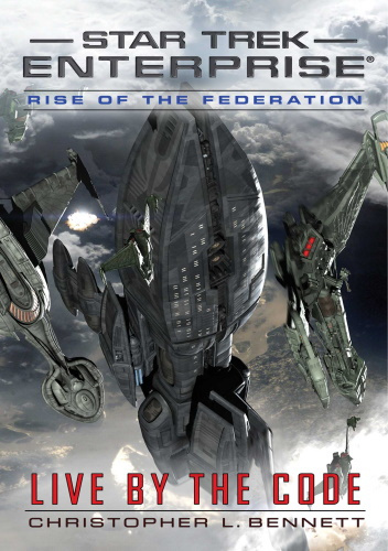 Star Trek: Rise of the Federation - Live by the Code