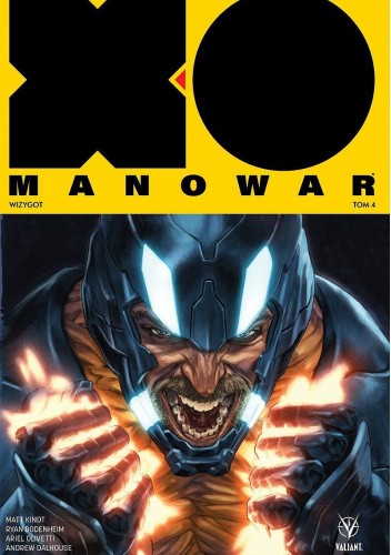 X-O Manowar. Tom 4. Wizygot