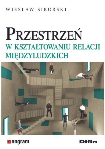 Przestrzeń w kształtowaniu relacji międzyludzkich