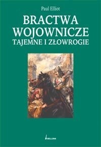 Bractwa wojownicze tajemne i złowrogie