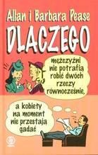 Dlaczego mężczyźni nie potrafią robić dwóch rzeczy jednocześnie, a kobiety na moment nie przestają gadać