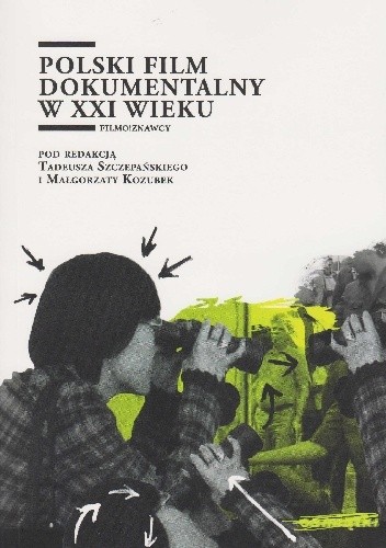 Polski film dokumentalny w XXI wieku