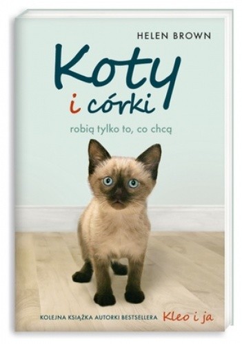 Koty i córki robią tylko to, co chcą