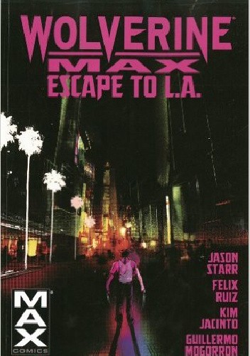 Wolverine Max Volume 2: Escape to L.A