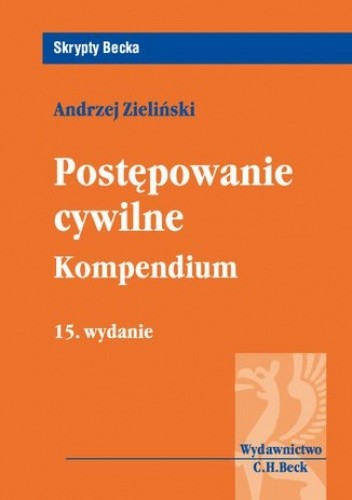 Postępowanie cywilne. Kompendium. Wydanie 15