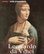 Leonardo da Vinci. Życie i twórczość