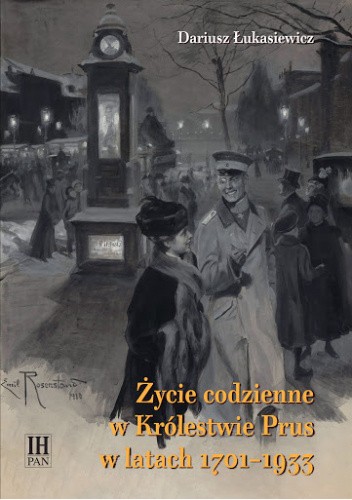 Życie codzienne w Królestwie Prus w latach 1701-1933