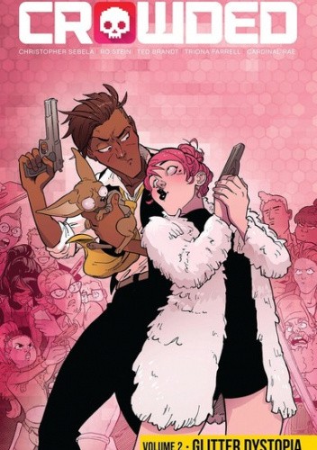 Crowded Vol 2 Glitter Dystopia