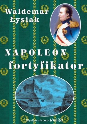 Napoleon fortyfikator