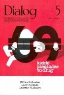 Dialog, nr 5 (642) / maj 2010. Każde pieniądze to dług