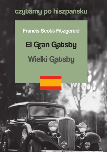 El Gran Gatsby. Wielki Gatsby