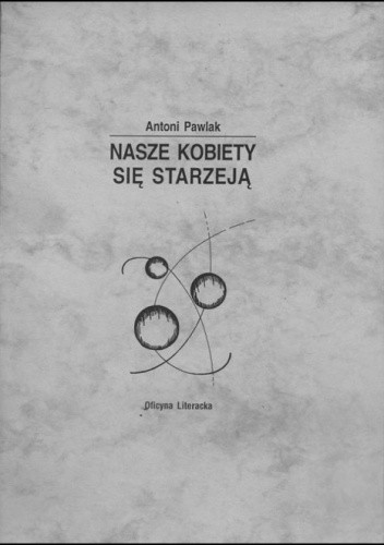 Nasze kobiety się starzeją