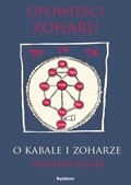 Opowieści Zoharu. O Kabale i Zoharze