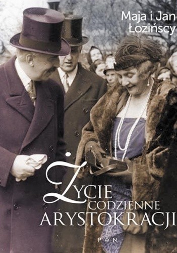 Życie codzienne arystokracji