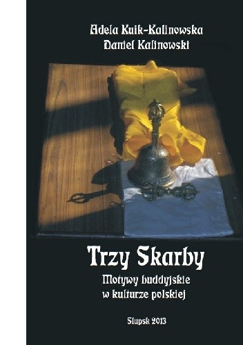 Trzy skarby. Motywy buddyjskie w kulturze polskiej
