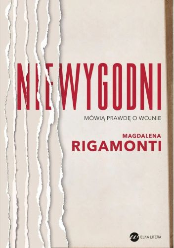 Niewygodni. Mówią prawdę o wojnie