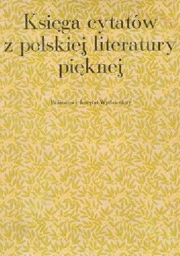Księga cytatów z polskiej literatury pięknej