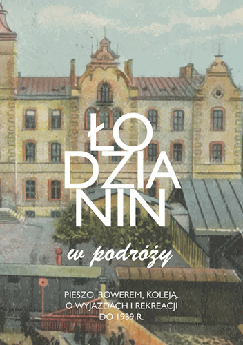 Łodzianin w podróży