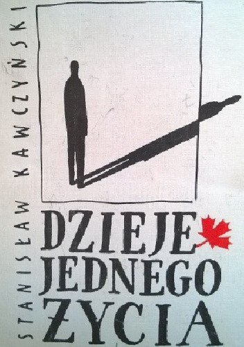 Dzieje jednego życia. Opowiadania.