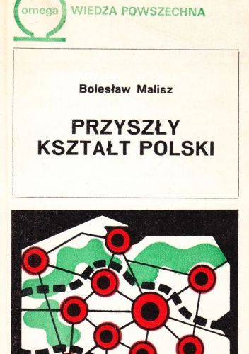 Przyszły kształt Polski
