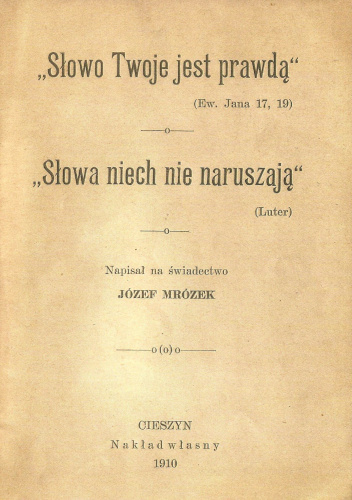 Słowo Twoje jest prawdą. Słowa niech nie naruszają