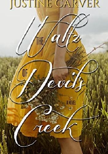 The Waltz of Devil's Creek