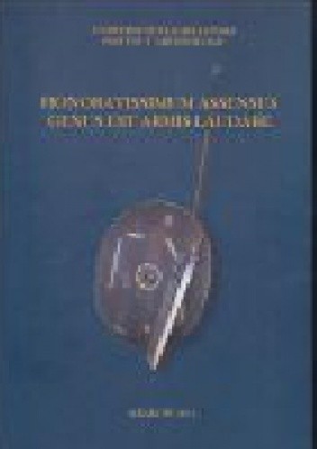 Honoratissimum assensus genus est armis laudare. Studia dedykowane Profesorowi Piotrowi Kaczanowskiemu z okazji siedemdziesiątej rocznicy urodzin