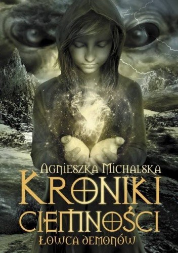 Kroniki ciemności. Łowca Demonów