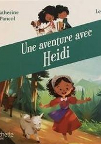 Une aventure avec Heidi