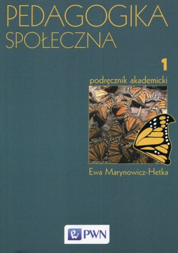 Pedagogika społeczna. Tom 2