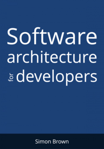 Software Architecture for Developers